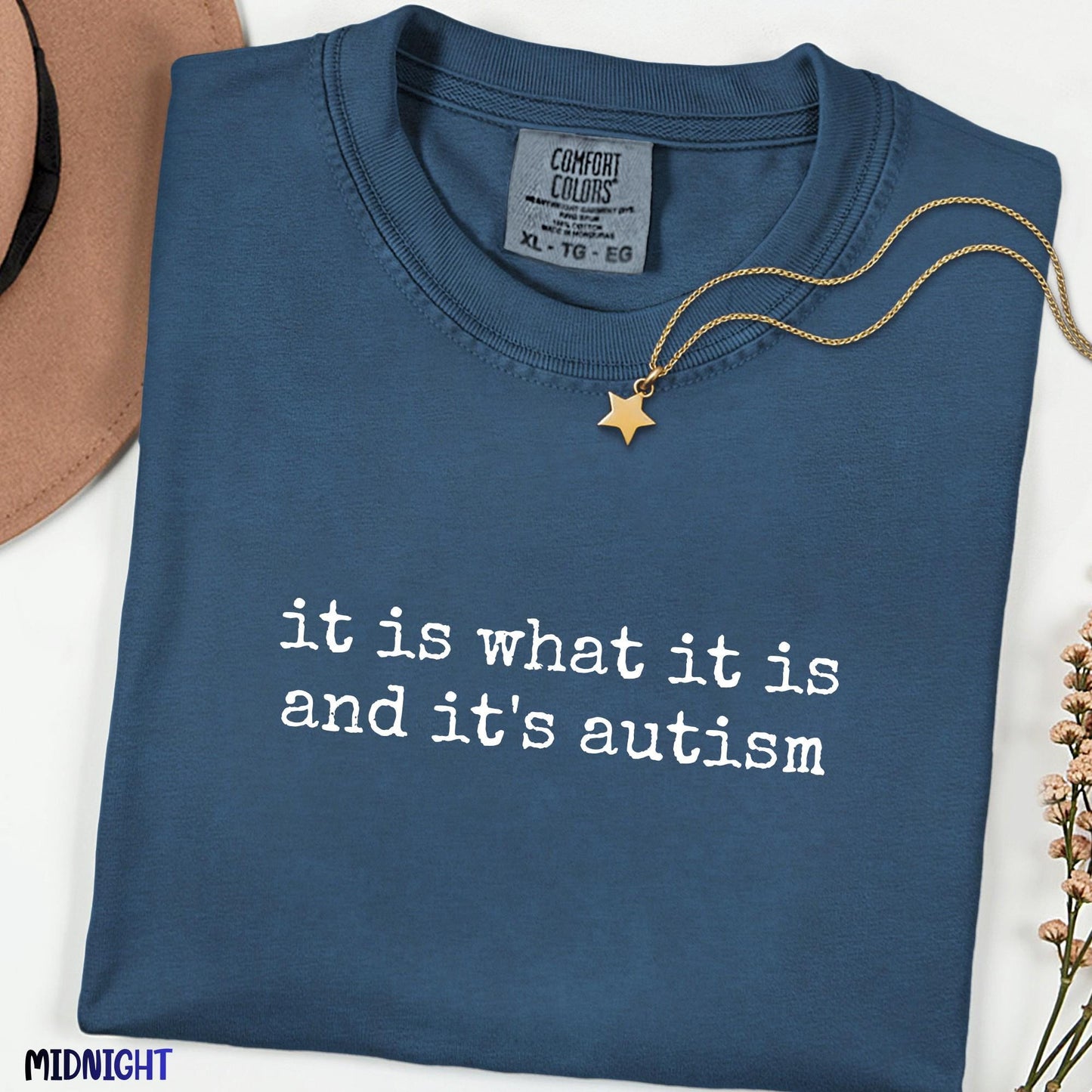 Comfort Colors® Autism Acceptance Shirt, It Is What It Is and It's Autism Tee, Neurodivergent Quote Shirt, Funny Autism Gift