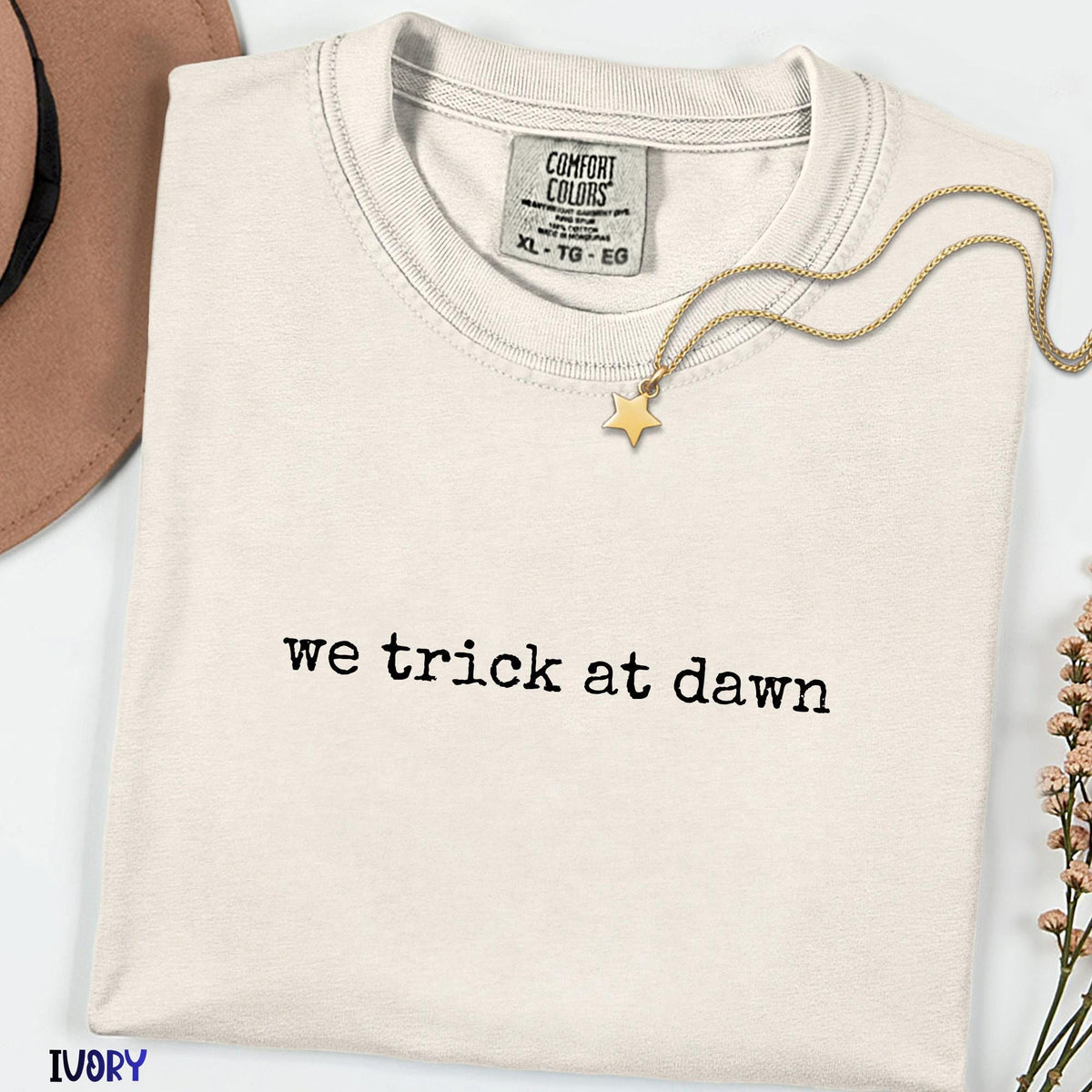 We Trick At Dawn Comfort Colors Shirt, Funny Trick or Treat Design, Cute Spooky Season Graphic Tee, Unisex Fall Gift