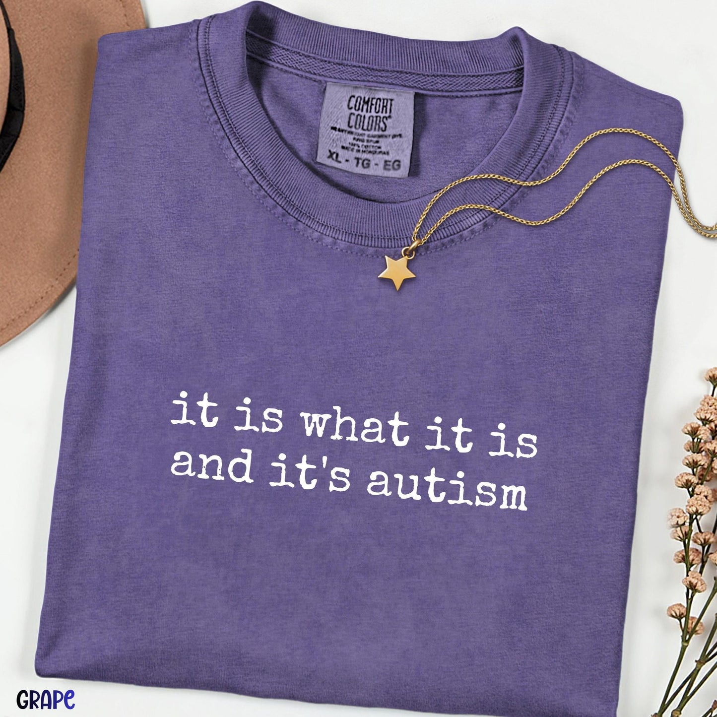 Comfort Colors® Autism Acceptance Shirt, It Is What It Is and It's Autism Tee, Neurodivergent Quote Shirt, Funny Autism Gift