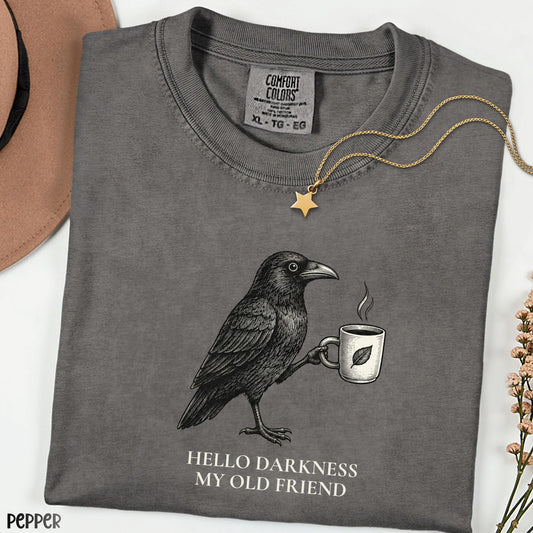 Hello Darkness Raven Coffee Shirt, Comfort Colors® Gothic Crow Graphic Tee, Vintage Bird T-Shirt, Spooky Coffee Lover Halloween Gift