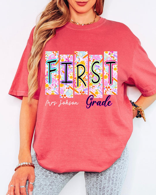 Teacher Appreciation Gift, Custom Comfort Colors® Grade Level Teacher Shirt, First Grade Back To School Tshirt